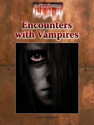 Encounters with Vampires