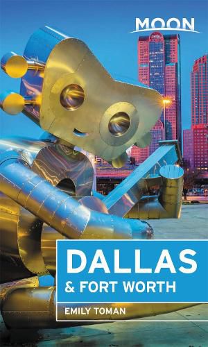 Cover image for Moon Dallas & Fort Worth (Second Edition)