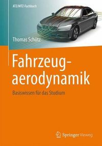 Cover image for Fahrzeugaerodynamik: Basiswissen Fur Das Studium