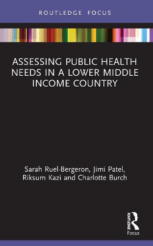 Cover image for Assessing Public Health Needs in a Lower Middle Income Country