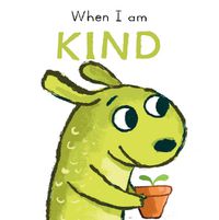 Cover image for When I am Kind