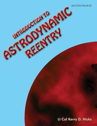 Cover image for Introduction to Astrodynamic Reentry