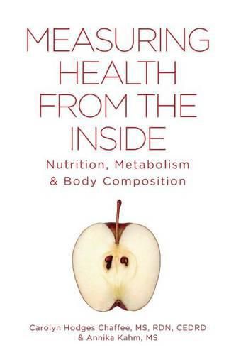 Cover image for Measuring Health From The Inside: Nutrition, Metabolism & Body Composition