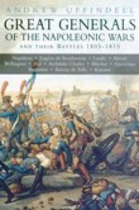 Cover image for Great Generals of the Napoleonic Wars