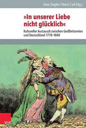 Cover image for Veroeffentlichungen des Instituts fur Europaische Geschichte Mainz: Kultureller Austausch zwischen Grobbritannien und Deutschland 1770-1840