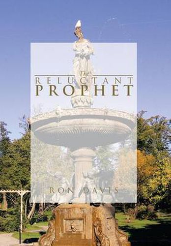 The Reluctant Prophet