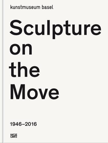 Cover image for Sculpture on the Move 1946-2016