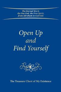 Cover image for Open Up and Find Yourself