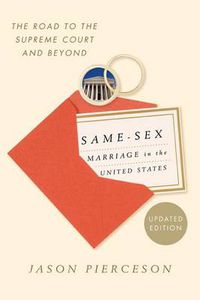 Cover image for Same-Sex Marriage in the United States: The Road to the Supreme Court and Beyond