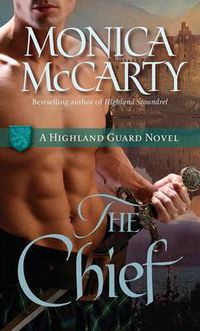 Cover image for The Chief: A Highland Guard Novel