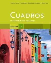 Cover image for Cuadros Student Text, Volume 3 of 4: Intermediate Spanish