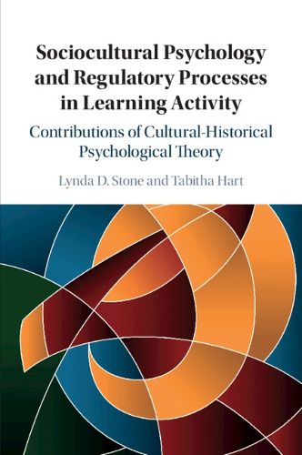 Cover image for Sociocultural Psychology and Regulatory Processes in Learning Activity