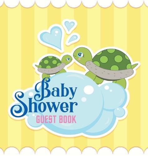 Cover image for Baby Shower Guest Book: Ocean Turtles Alternative Theme, Wishes to Baby and Advice for Parents, Guests Sign in Personalized with Address Space, Gift Log, Keepsake Photo Pages