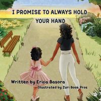 Cover image for I Promise to Always Hold Your Hand