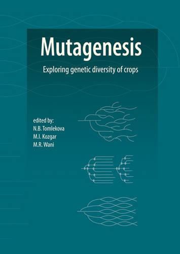 Cover image for Mutagenesis: Exploring Genetic Diversity of Crops