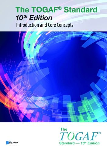 Cover image for The Togaf Standard, Introduction and Core Concepts
