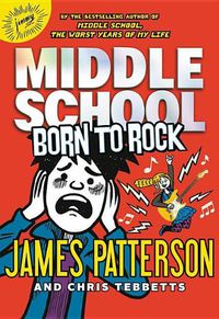 Cover image for Middle School: Born to Rock