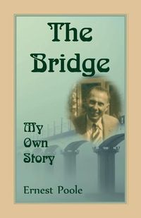 Cover image for The Bridge. My Own Story