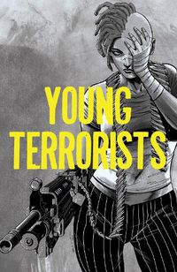 Cover image for Young Terrorists Volume 1