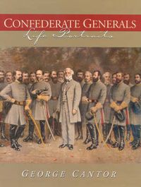 Cover image for Confederate Generals: Life Portraits