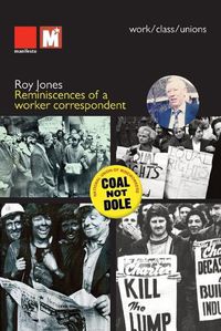 Cover image for Reminiscences of a worker correspondent