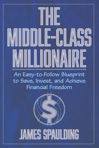 Cover image for The Middle-Class Millionaire