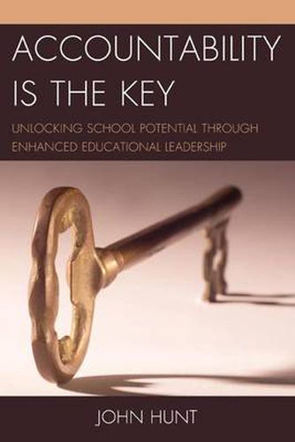 Cover image for Accountability is the Key: Unlocking School Potential through Enhanced Educational Leadership