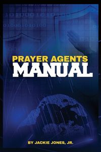 Cover image for Prayer Agents Manual