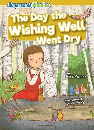 Cover image for The Day the Wishing Well Went Dry