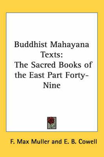 Cover image for Buddhist Mahayana Texts: The Sacred Books of the East Part Forty-Nine