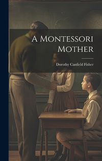 Cover image for A Montessori Mother