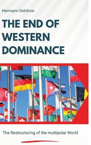 Cover image for The End of Western Dominance