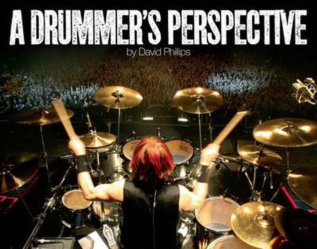 Cover image for A Drummer's Perspective: A Photographic Insight into the World of Drummers