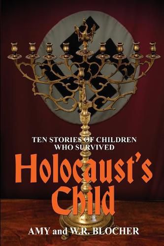 Cover image for Holocaust's Child: Ten Stories of Children Who Survived