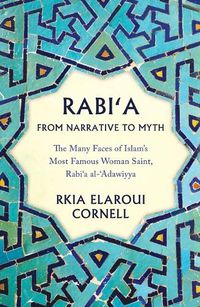 Cover image for Rabi'a from Narrative to Myth