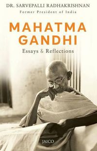 Cover image for Mahatma Gandhi: Essays and Reflections