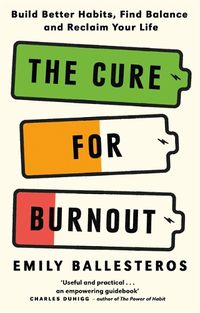Cover image for The Cure For Burnout