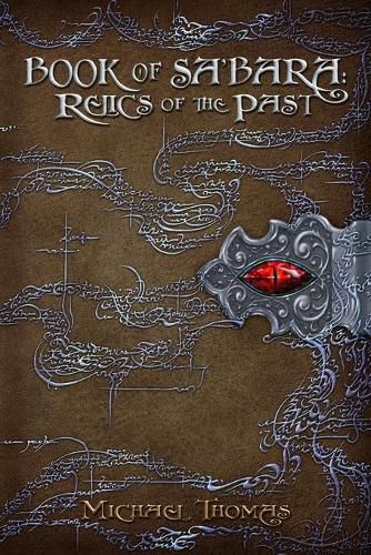 Cover image for Book of Sa'bara: Relics of the Past