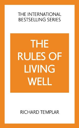 The Rules of Living Well: A Personal Code for a Healthier, Happier You, 2nd edition