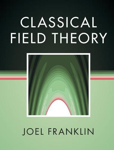 Cover image for Classical Field Theory