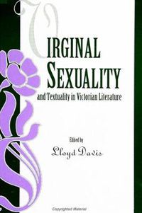 Cover image for Virginal Sexuality and Textuality in Victorian Literature