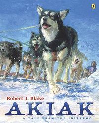 Cover image for Akiak: A Tale From the Iditarod