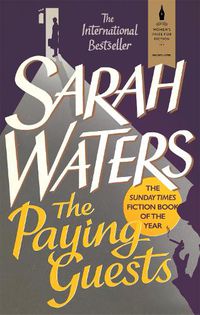 Cover image for The Paying Guests: shortlisted for the Women's Prize for Fiction