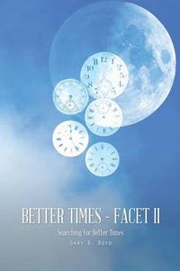 Cover image for Better Times - Facet II