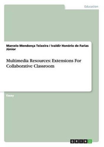 Cover image for Multimedia Resources: Extensions For Collaborative Classroom