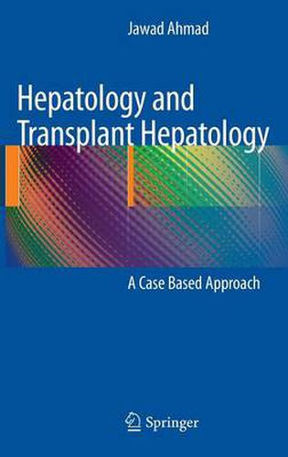 Cover image for Hepatology and Transplant Hepatology: A Case Based Approach