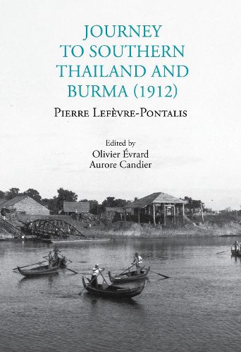 Cover image for Journey to Southern Thailand and Burma (1912)