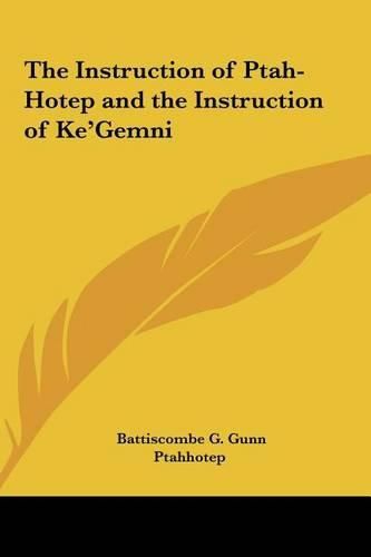 Cover image for The Instruction of Ptah-Hotep and the Instruction of Ke'gemni