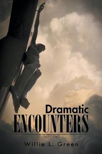 Cover image for Dramatic Encounters