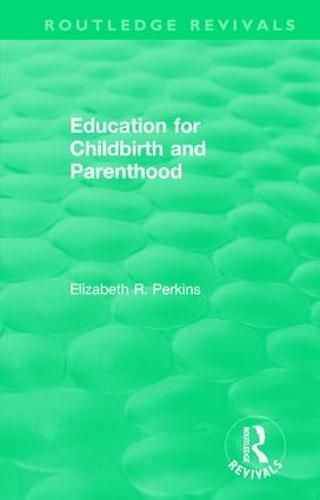 Cover image for Education for Childbirth and Parenthood